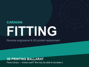 3D printed replacement fitting parts — caravan category placeholder