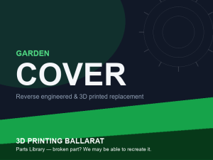 3D printed replacement cover parts — garden category placeholder