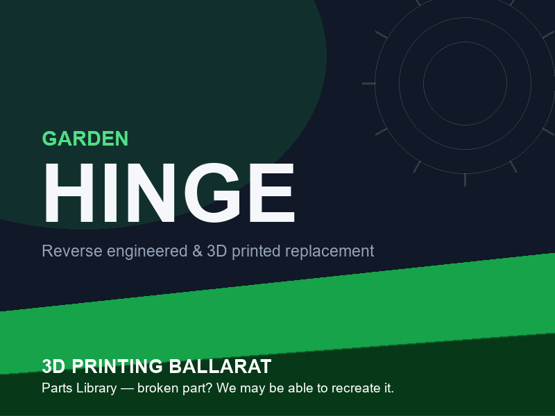 3D printed replacement hinge parts — garden category placeholder