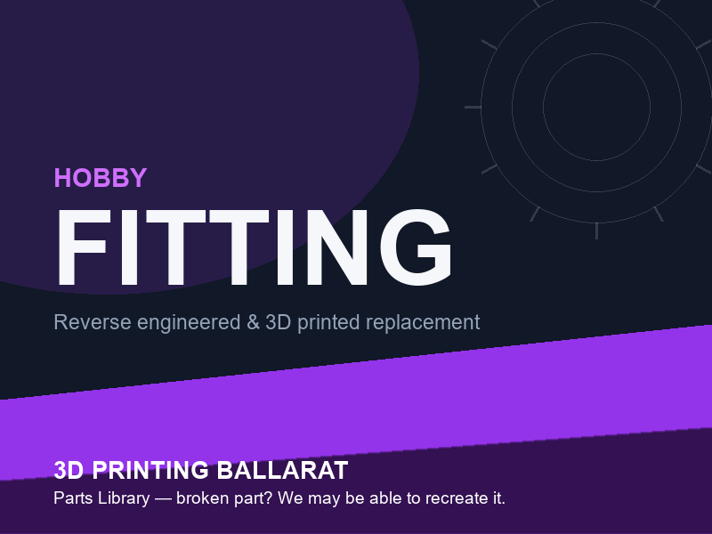 3D printed replacement fitting parts — hobby category placeholder