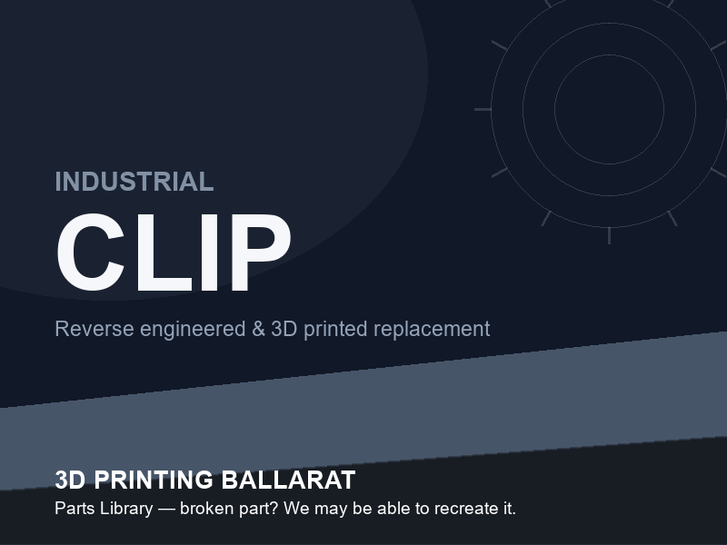 3D printed replacement clip parts — industrial category placeholder