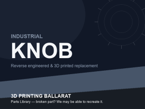 3D printed replacement knob parts — industrial category placeholder