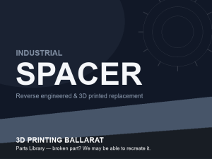 3D printed replacement spacer parts — industrial category placeholder