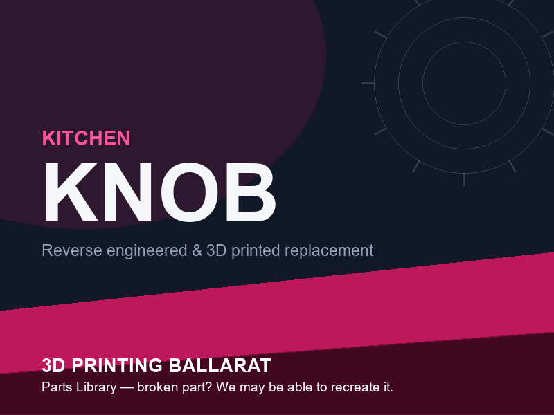 3D printed replacement knob parts — kitchen category placeholder
