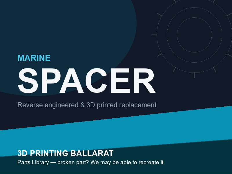 3D printed replacement spacer parts — marine category placeholder
