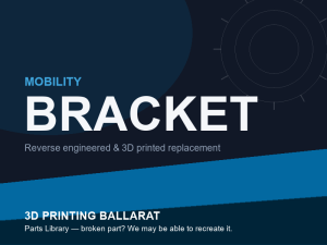 3D printed replacement bracket parts — mobility category placeholder