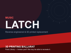 3D printed replacement latch parts — music category placeholder