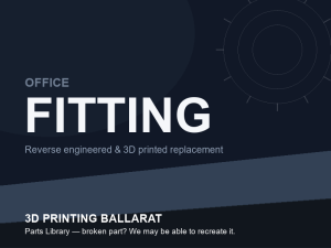 3D printed replacement fitting parts — office category placeholder