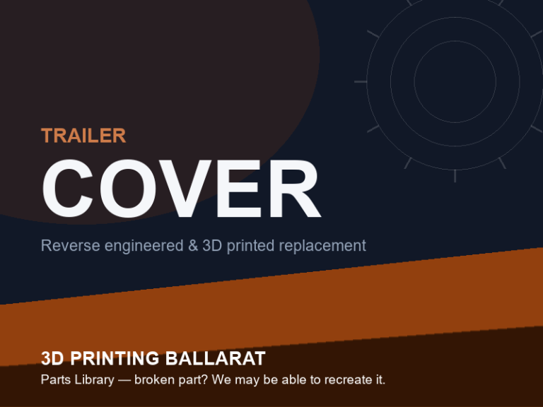 3D printed replacement cover parts — trailer category placeholder